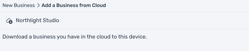 The Add a Business from Cloud window on the second device, listing Northlight Studio