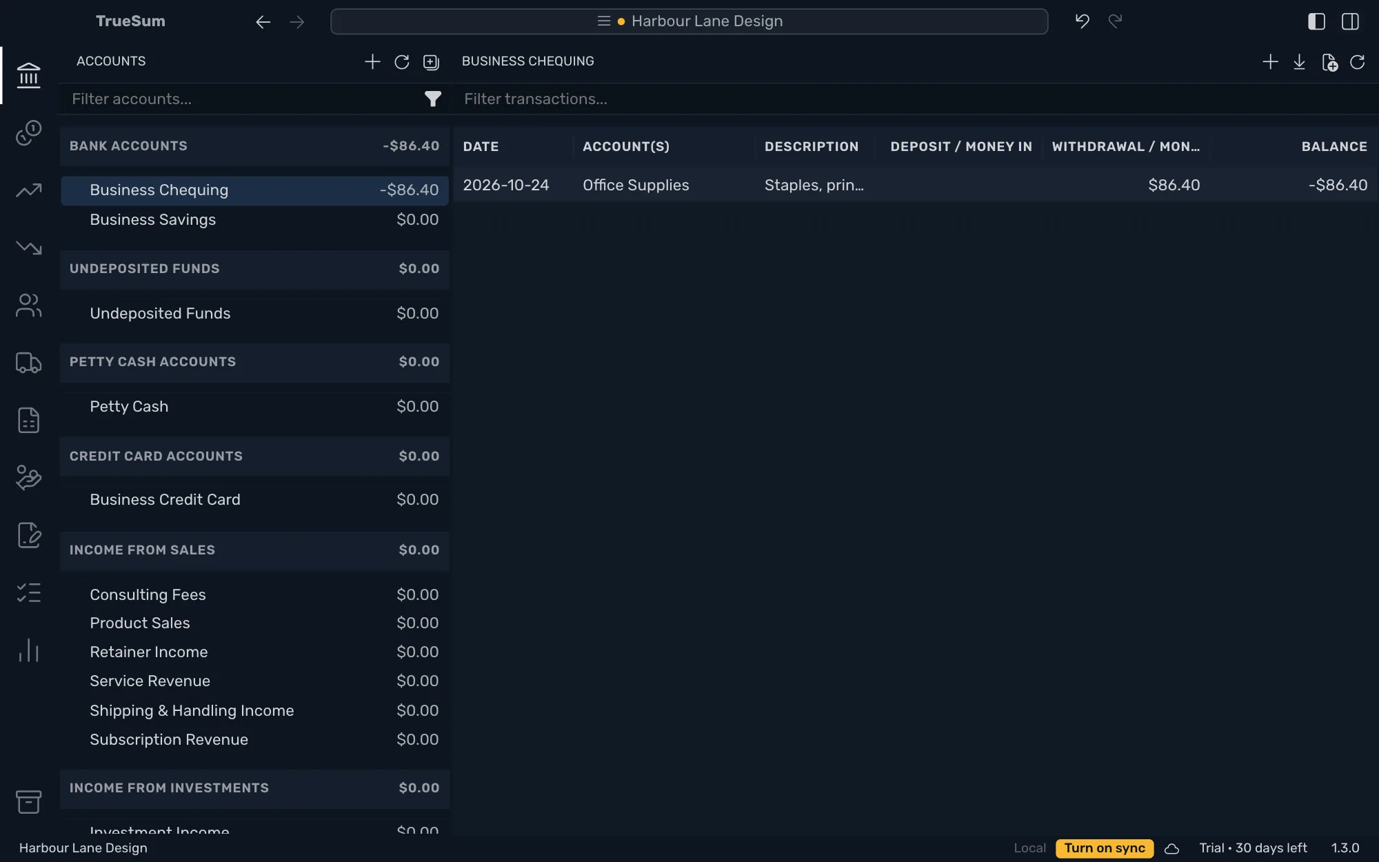 Business Chequing with the one saved transaction in its list: Office Supplies, a withdrawal of $86.40, and a balance of minus $86.40
