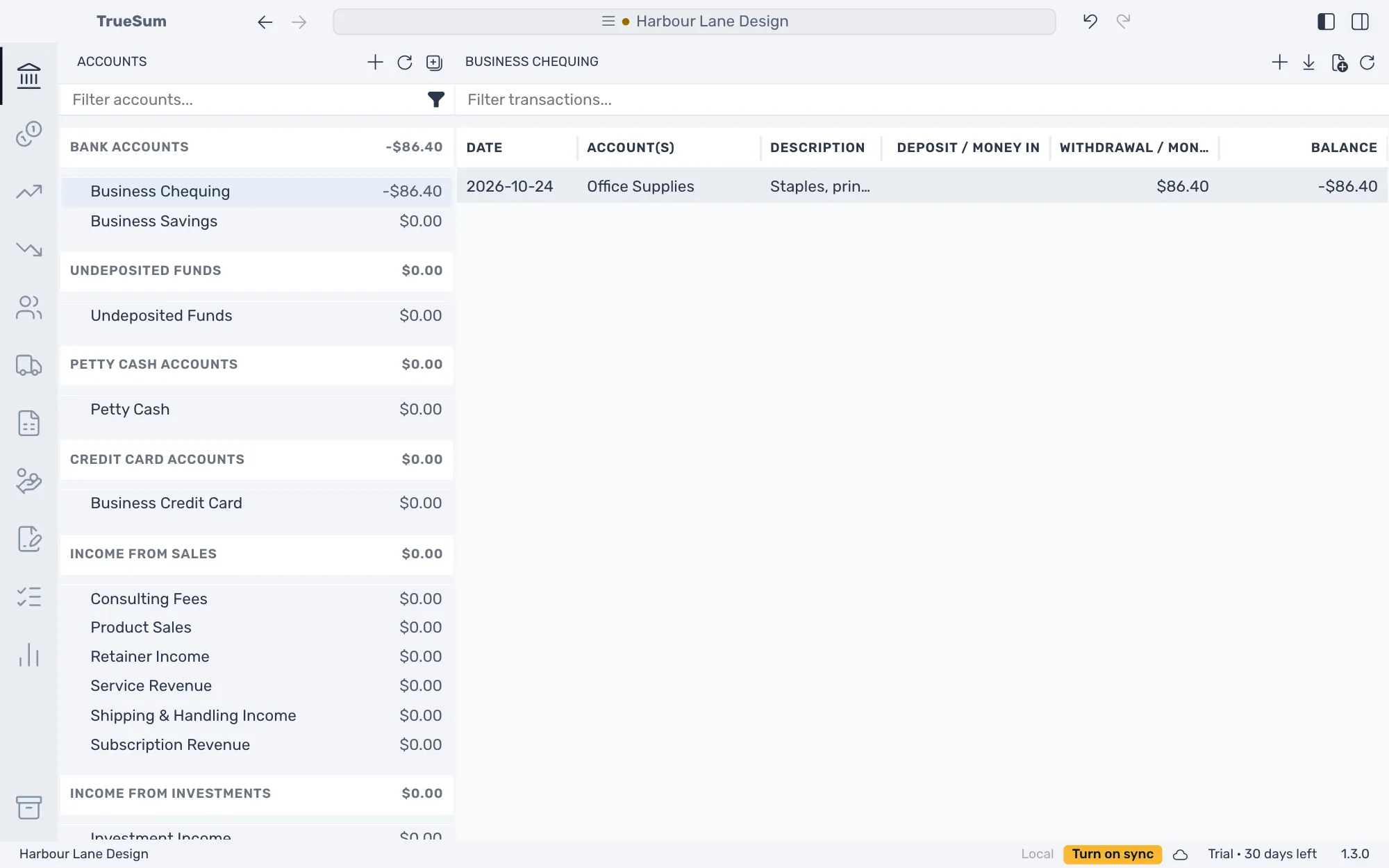 Business Chequing with the one saved transaction in its list: Office Supplies, a withdrawal of $86.40, and a balance of minus $86.40