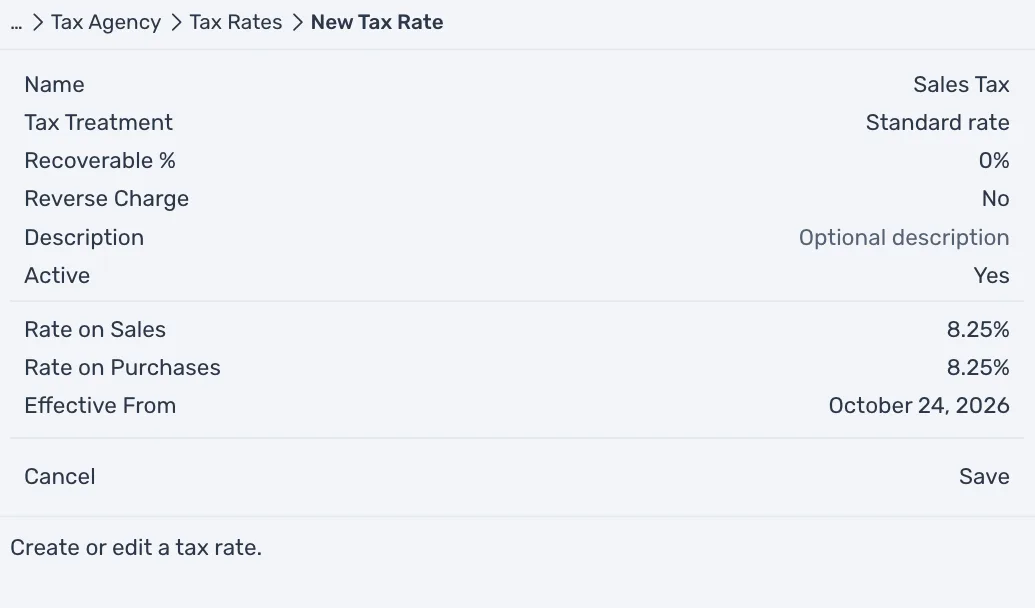 The New Tax Rate window: Sales Tax, Standard rate, 0% recoverable, a rate on sales and on purchases of 8.25%, in force from today