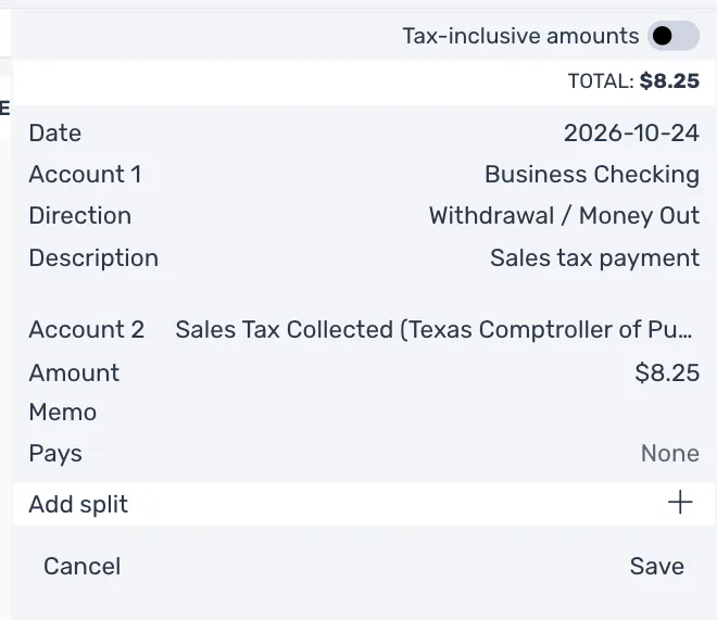 Business Checking open with a new transaction in the right sidebar: Withdrawal / Money Out, the description Sales tax payment, Sales Tax Collected (Texas Comptroller of Public Accounts) as Account 2, and an amount of $8.25